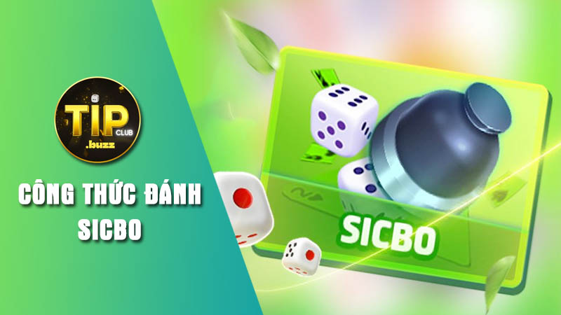 Công thức đánh Sicbo cược 2 cửa Tài – Xỉu