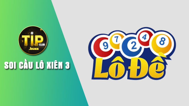 Tìm hiểu về soi cầu lô xiên 3 cho người mới